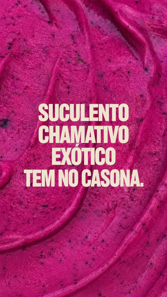 Campanha 'Suculento, chamativo, exótico'